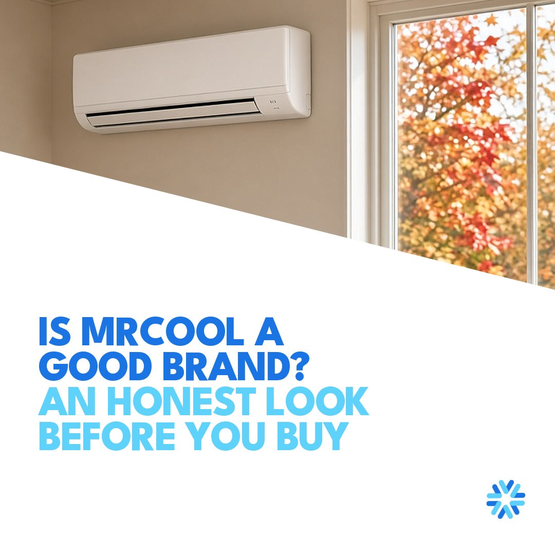 Is MRCOOL a Good Brand? An Honest Look Before You Buy
